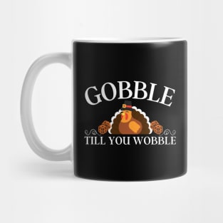 Thanksgiving Gobble Till You Wobble Bunco Dice Mug